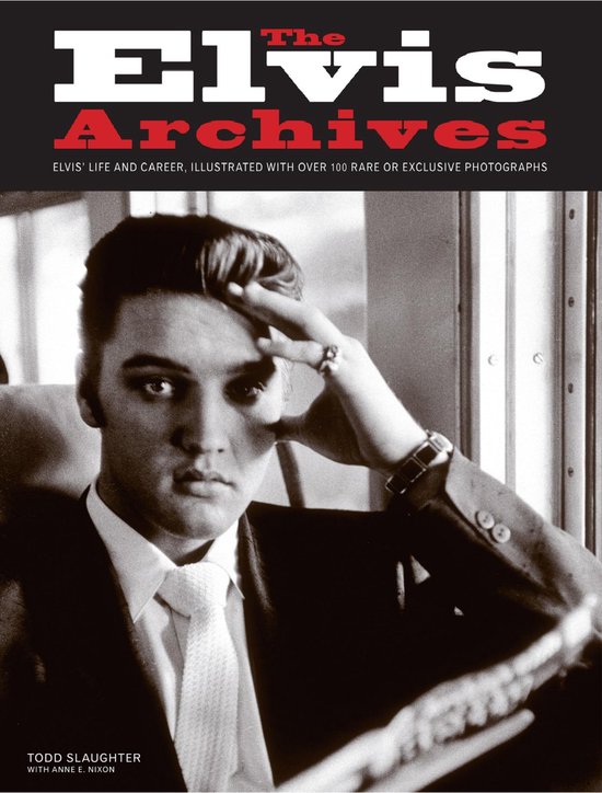 Boek cover The Elvis Archives van Todd Slaughter (Onbekend)