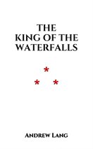 From 'West Highland Tales.' - The King of the Waterfalls