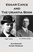 Edgar Cayce and the Urantia Book