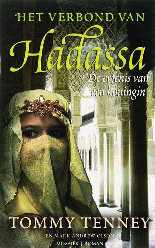 Cover van het boek 'Het verbond van Hadassa' van M.A. Olsen en Tommy Tenney