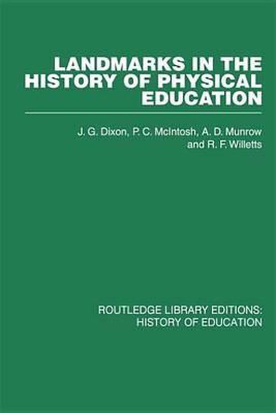 Landmarks in the History of Physical Education - cover