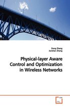 Physical-layer Aware Control and Optimization in Wireless Networks