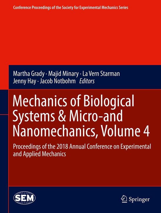 Mechanics of Biological Systems & Micro-and Nanomechanics, Volume 4 ...