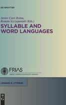 Syllable and Word Languages