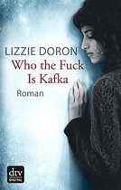 Who the Fuck Is Kafka