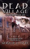 Dead Village, Cappawhite III