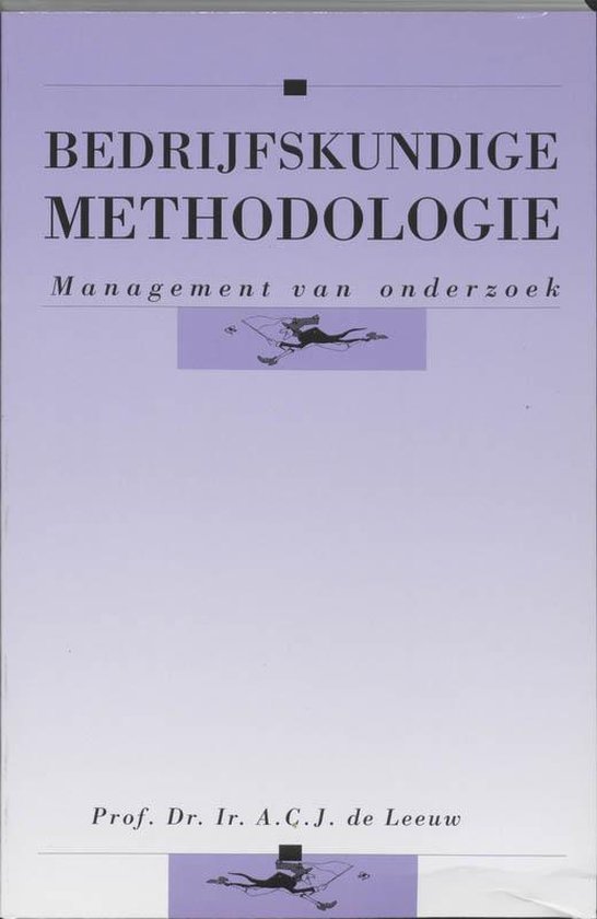 Bedrijfskundige methodologie - A.C.J. de Leeuw | Do-index.org