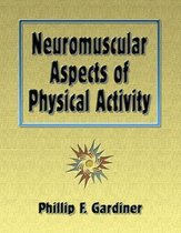 Neuromuscular Aspects of Physical Activity