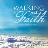 Walking by Faith