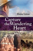 Capture the Wandering Heart