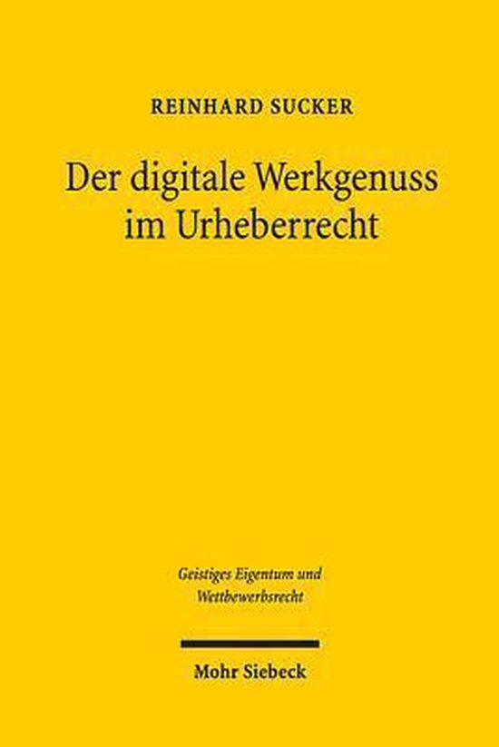 Der digitale Werkgenuss im Urheberrecht - cover