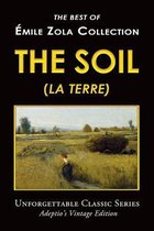 mile Zola Collection - The Soil (La Terre)