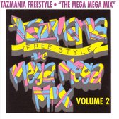 Tazmania Freestyle: The Mega Mega Mix Vol. 2