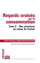 Versus 2 - Regards croisés sur la consommation