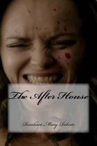 The After House