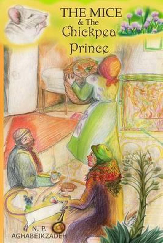 The Mice & The Chickpea Prince