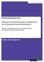 Manual de Laboratorio para el Diagnóstico de la Esclerosis Lateral Amiotrófica