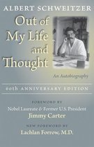 Out of My Life and Thought – An Autobiography: 60th Anniversary Edition