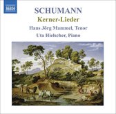 Hans Jörg Mammel & Uta Hierlscher - Schumann: Kerner-Lieder (CD)