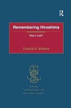 Justice, International Law and Global Security- Remembering Hiroshima