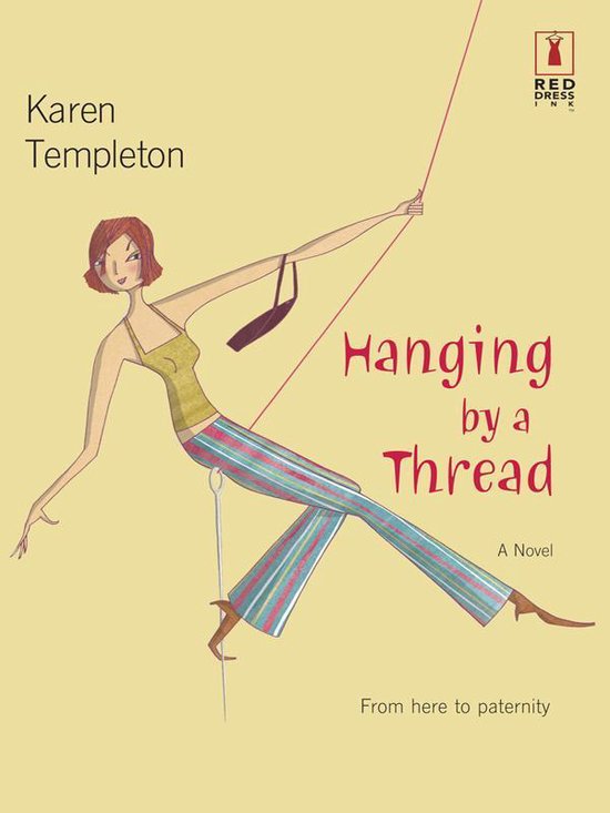 Hanging by a Thread (ebook), Karen Templeton 9781459246263 Boeken