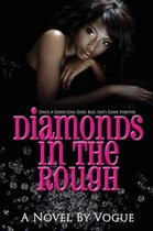 Diamonds In The Rough