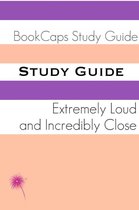 Study Guides 14 - Study Guide: Extremely Loud and Incredibly Close (A BookCaps Study Guide)
