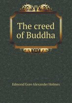 The Creed of Buddha