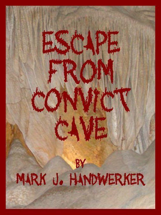 Escape From Convict Cave - cover