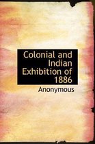 Colonial and Indian Exhibition of 1886