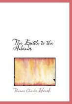 The Epistle to the Hebrews