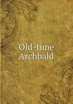 Old-time Archbald