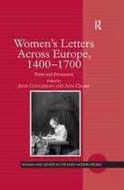Women and Gender in the Early Modern World - Women's Letters Across Europe, 1400–1700