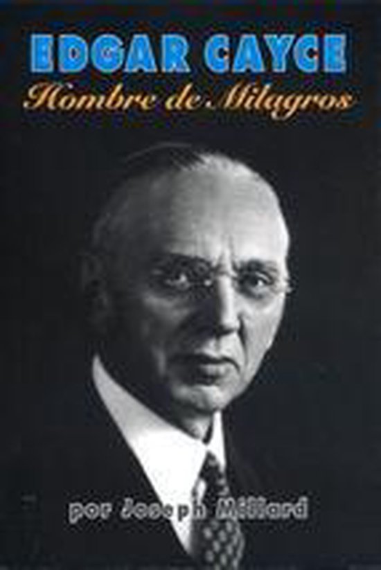 Edgar Cayce: Hombre de Milagros - cover