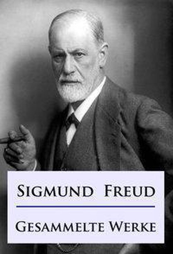 Sigmund Freud Gesammelte Werke (ebook), Sigmund Freud 9783960551690 Boeken bol