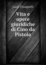 Vita e opere giuridiche di Cino da Pistoia