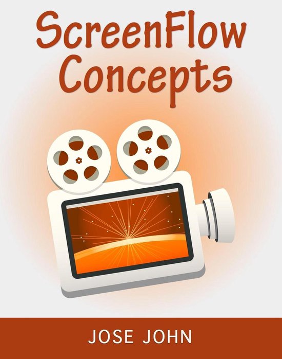 ScreenFlow Concepts: Easy Video Editing for Professional Scr ... - cover