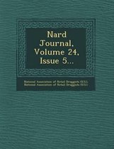 Nard Journal, Volume 24, Issue 5...