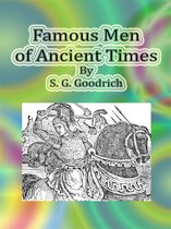 Famous Men of Ancient Times