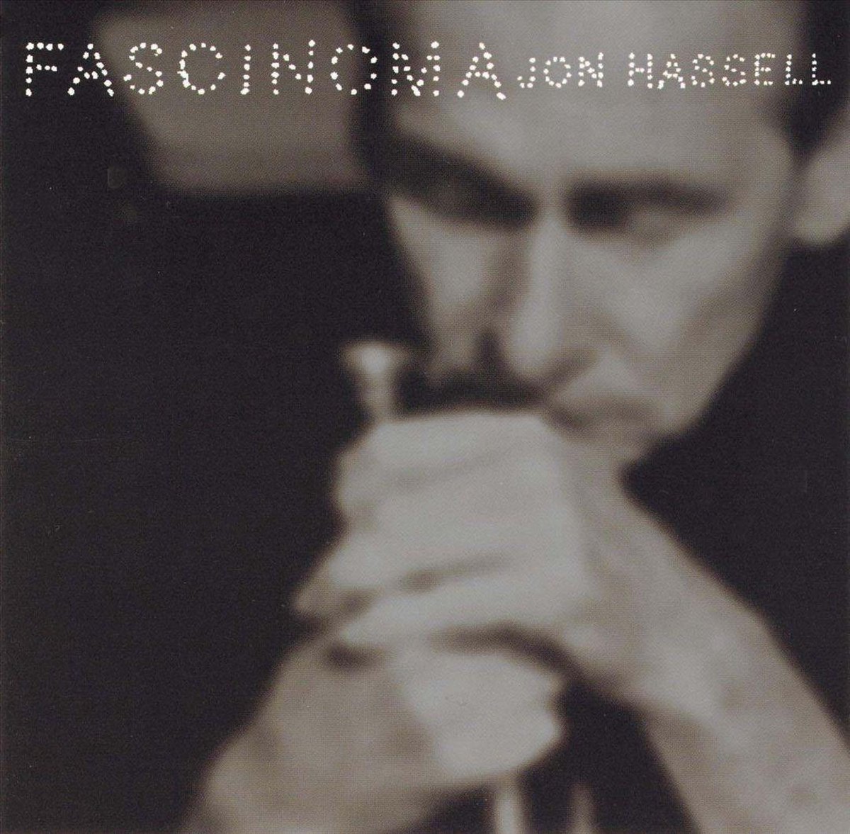 Fascinoma - Jon Hassell/Ry Cooder