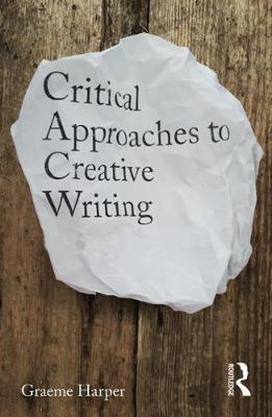 Critical Practices in Creative Writing - cover