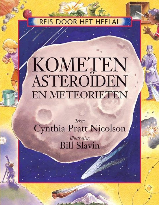 Cover van het boek 'Kometen, asteroïden en meteorieten' van C. Pratt Nicholson en P. Nicholson
