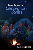 Tony Taylor and Camping With Scouts