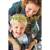 Present Child: A gift for you and your family