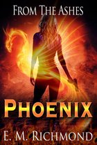 Phoenix - From The Ashes: Phoenix