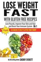 Lose Weight Fast with Gluten Free Recipes