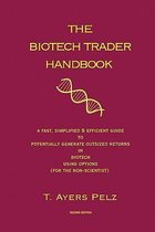 The Biotech Trader Handbook (2nd Edition)