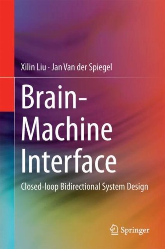 Brain-Machine Interface | 9783319679396 | Xilin Liu | Boeken | bol