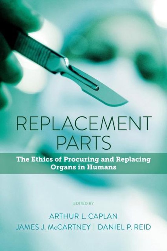 Replacement Parts 9781626162358 Dr Arthur L Caplan Boeken