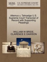Altemus V. Talmadge U.S. Supreme Court Transcript of Record with Supporting Pleadings
